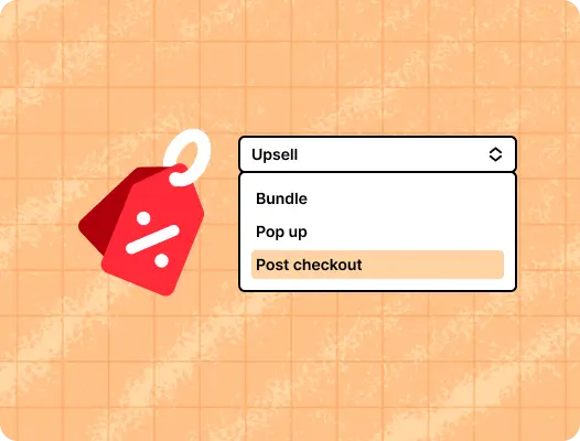 A discount tag beside a drop down menu with Upsell, Bundle, Pop up, and Post checkout as options.